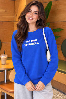 Too Long To Handle Baskılı Sweatshirt Saks 